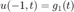 $$ u(-1,t) = g_1(t) $$