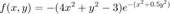 $$ f(x,y) = -(4x^2 + y^2 - 3)e^{-(x^2 +0.5y^2)} $$